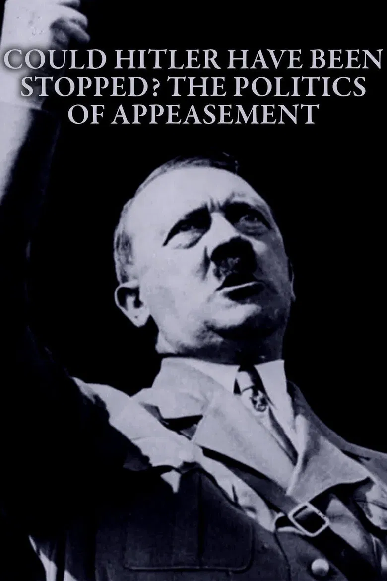Could Hitler Have Been Stopped? The Politics of Appeasement poster background