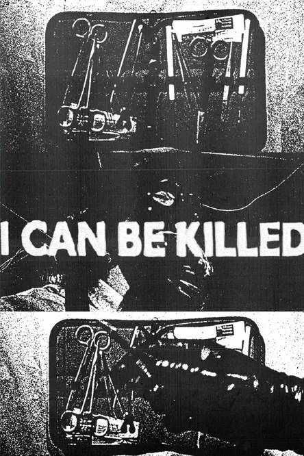 I Can Be Killed poster background