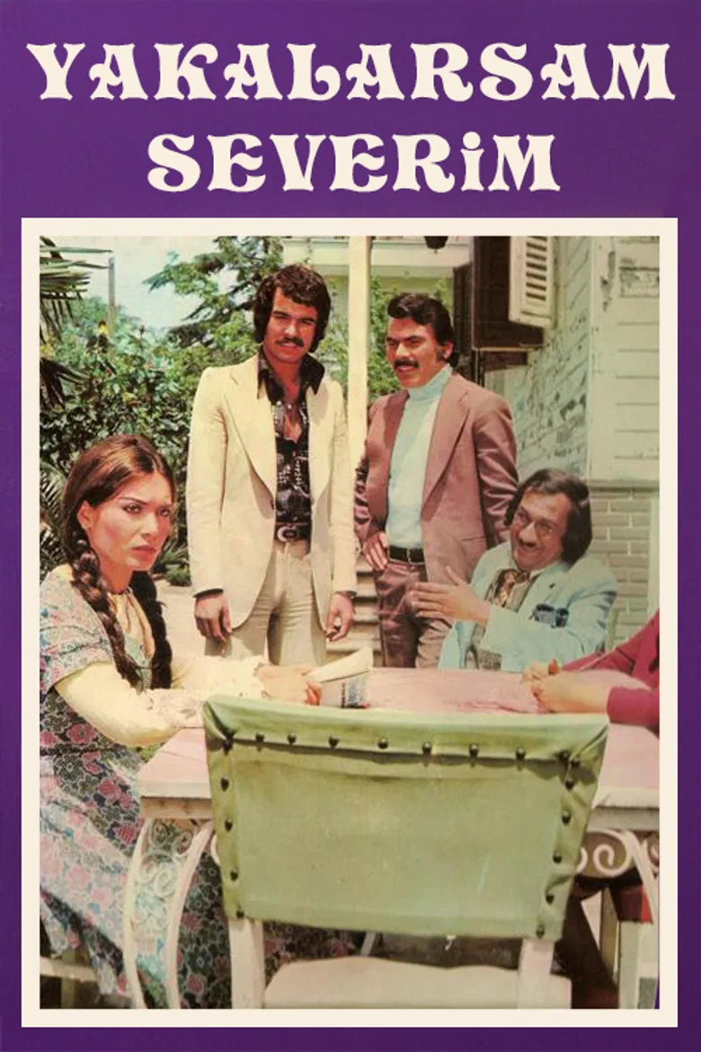 Yakalarsam Severim poster background