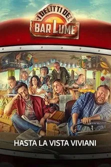 I delitti del BarLume - Hasta pronto Viviani poster background
