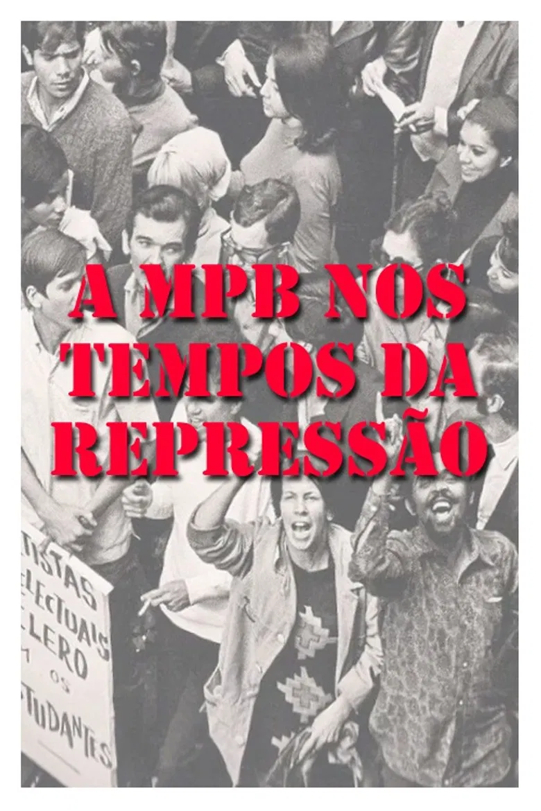 MPB dos Tempos da Repressão poster background