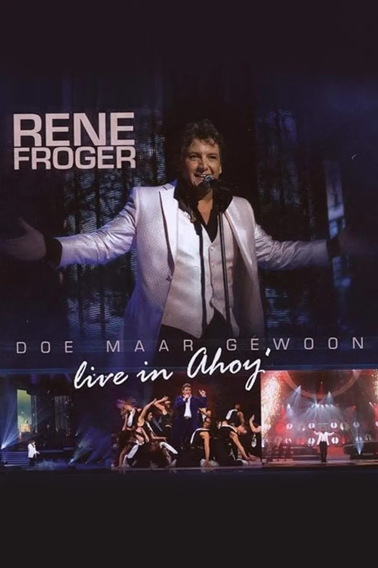 Rene Froger - Doe Maar Gewoon Live In Ahoy poster background