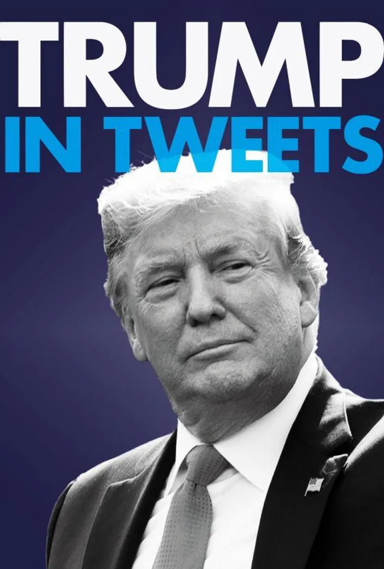 Trump in Tweets poster background