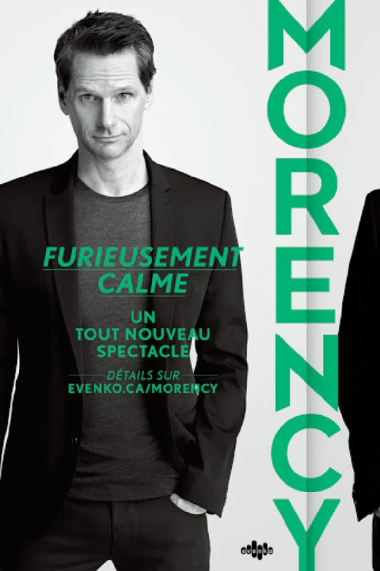 François Morency: Furieusement Calme poster background
