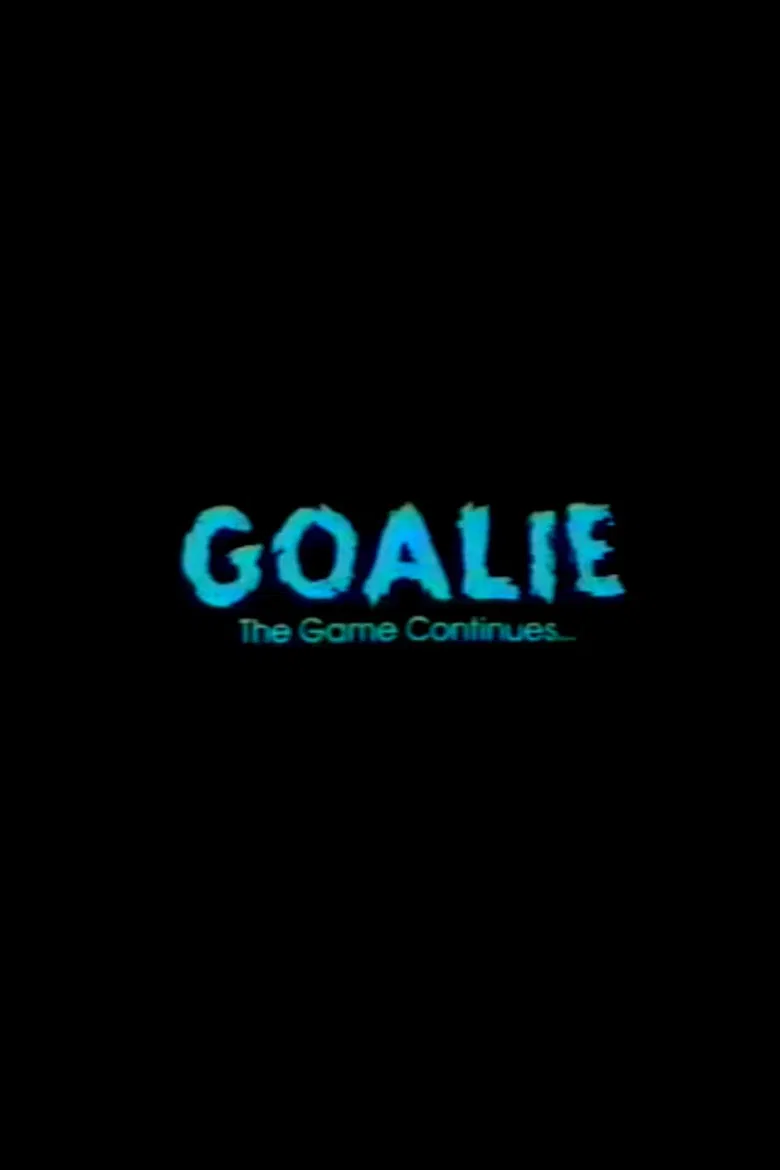 Goalie: The Game Continues poster background