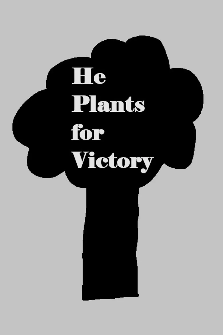 He Plants for Victory poster background