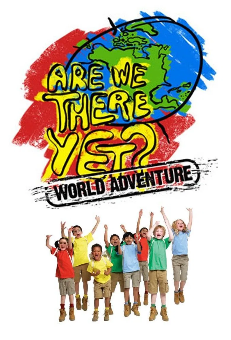 Are We There Yet?: World Adventure poster background
