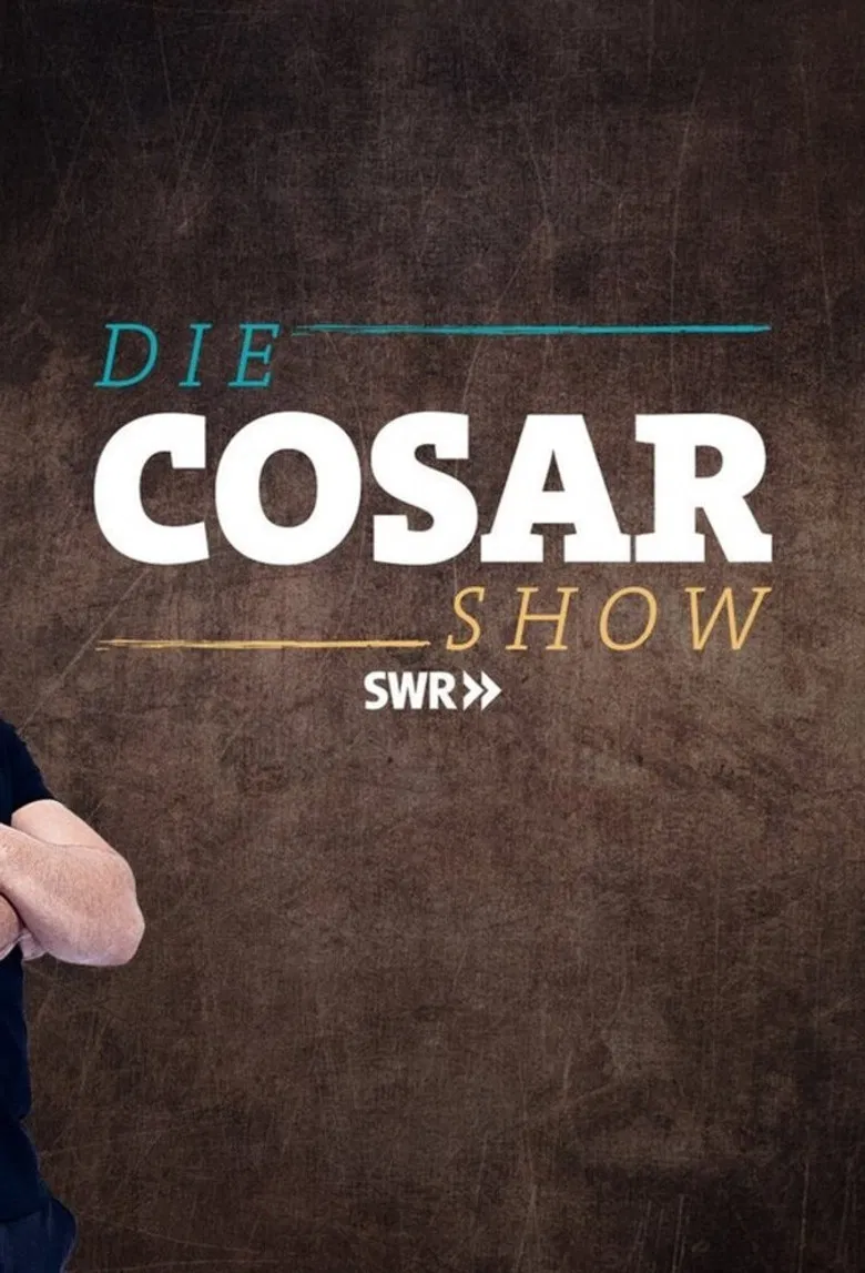 Die Cosar Show poster background