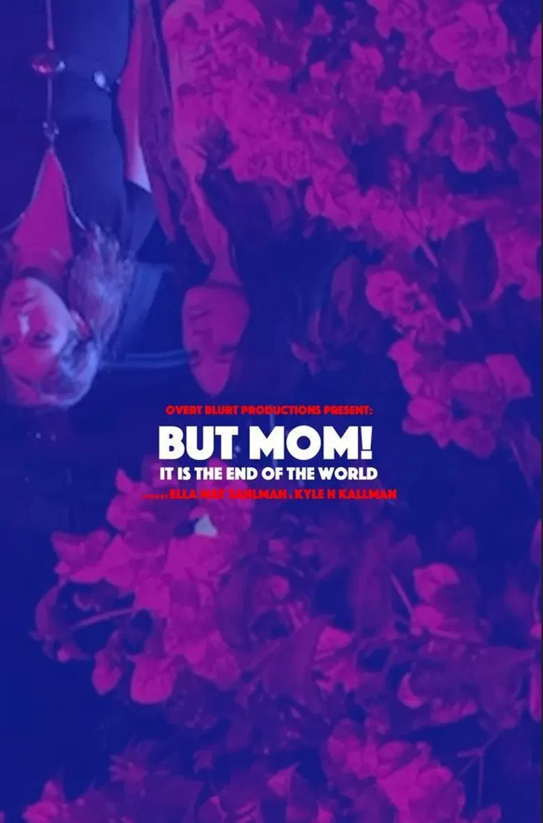 But Mom! It Is the End of the World poster background