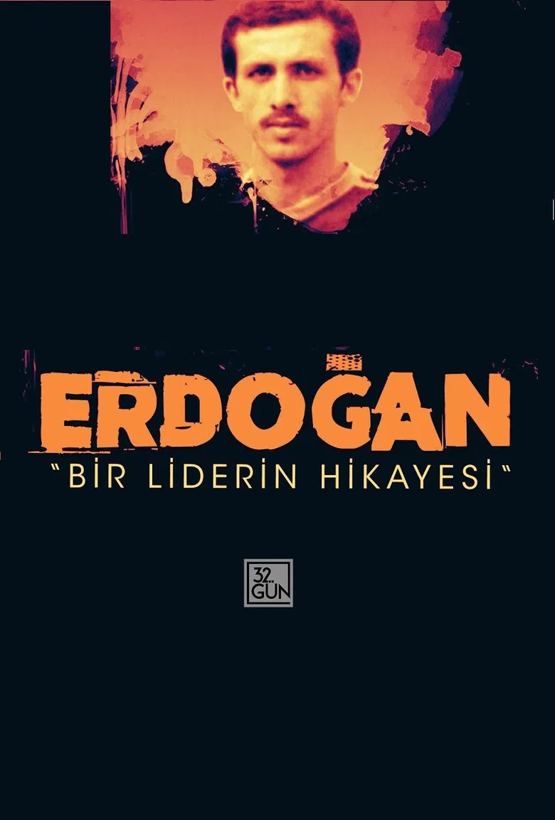 Erdoğan: Bir Liderin Hikayesi poster background
