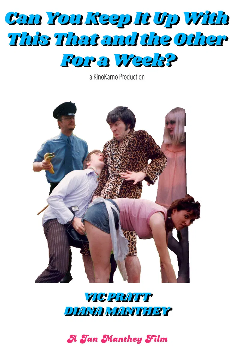 Can You Keep It Up with This That and the Other for a Week? poster background