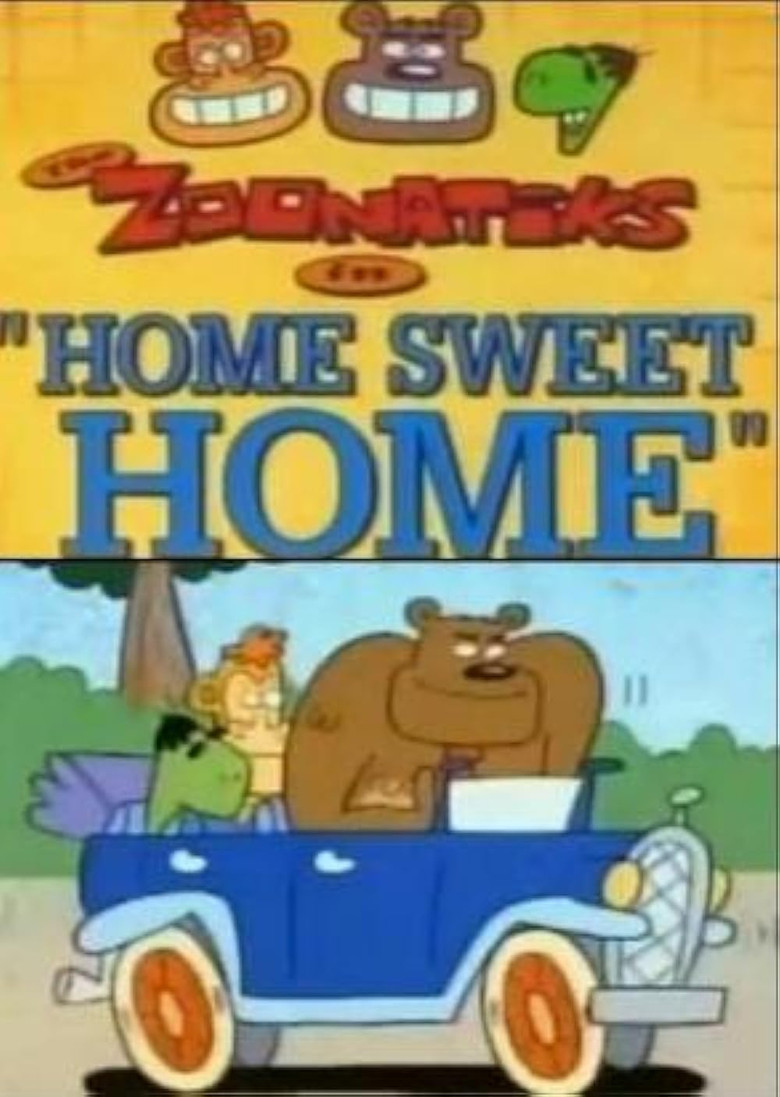 The Zoonatiks in Home Sweet Home poster background