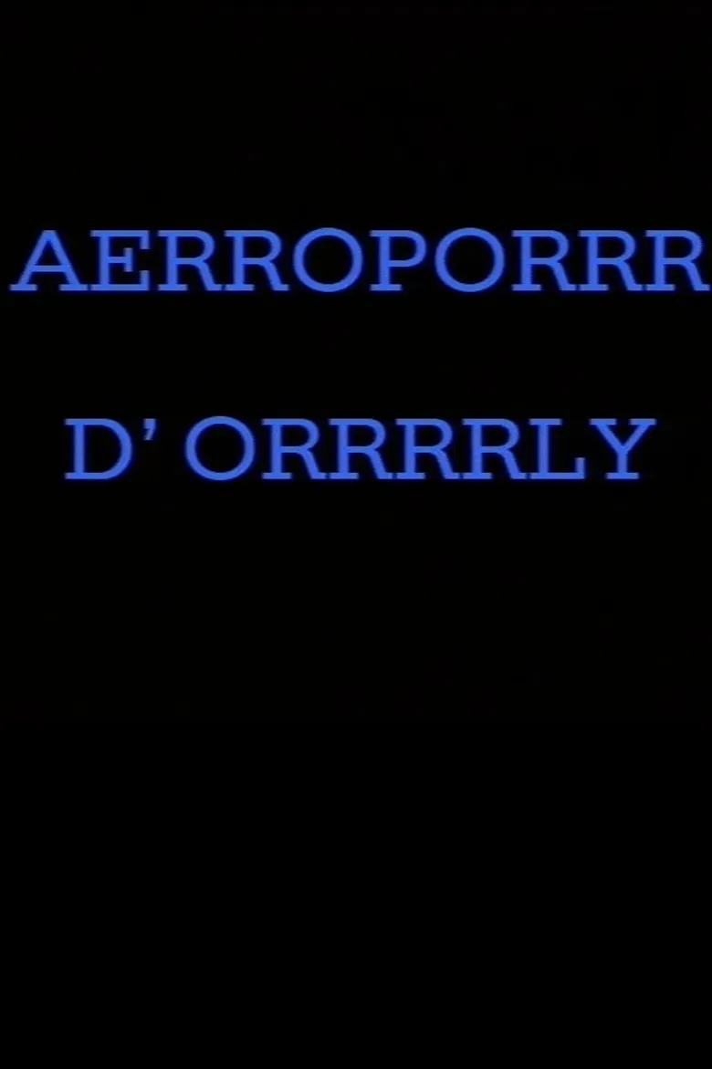 Aérroporrr d'Orrrrly poster background