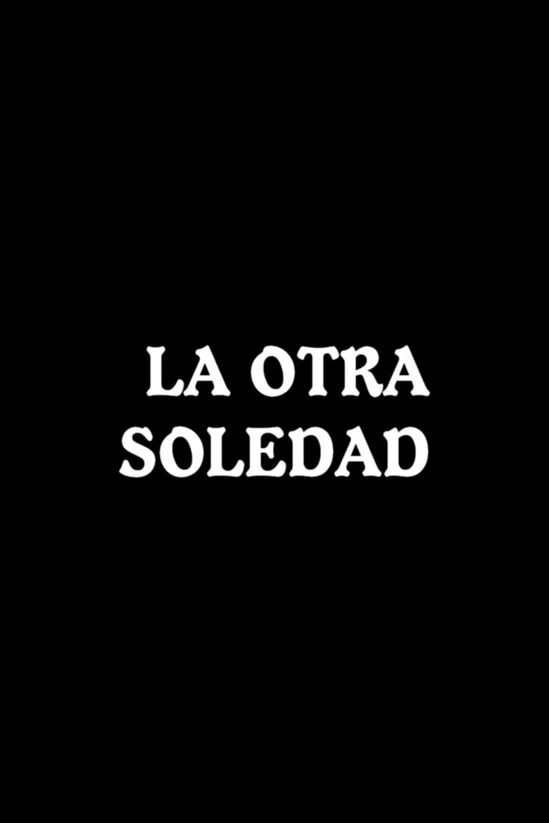 La otra soledad poster background
