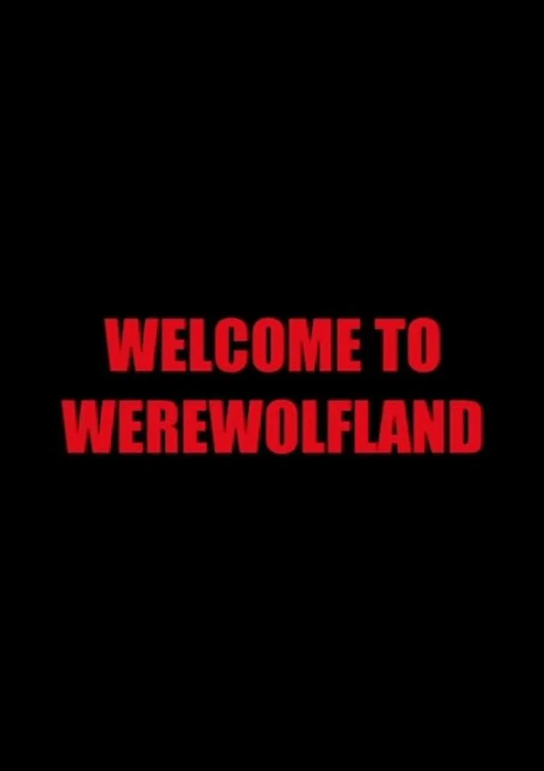 Welcome to Werewolfland poster background
