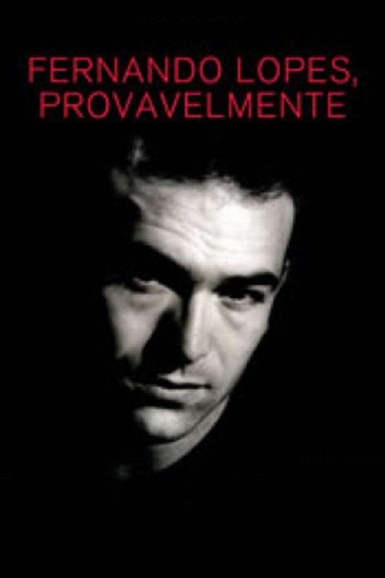 Fernando Lopes, Provavelmente poster background