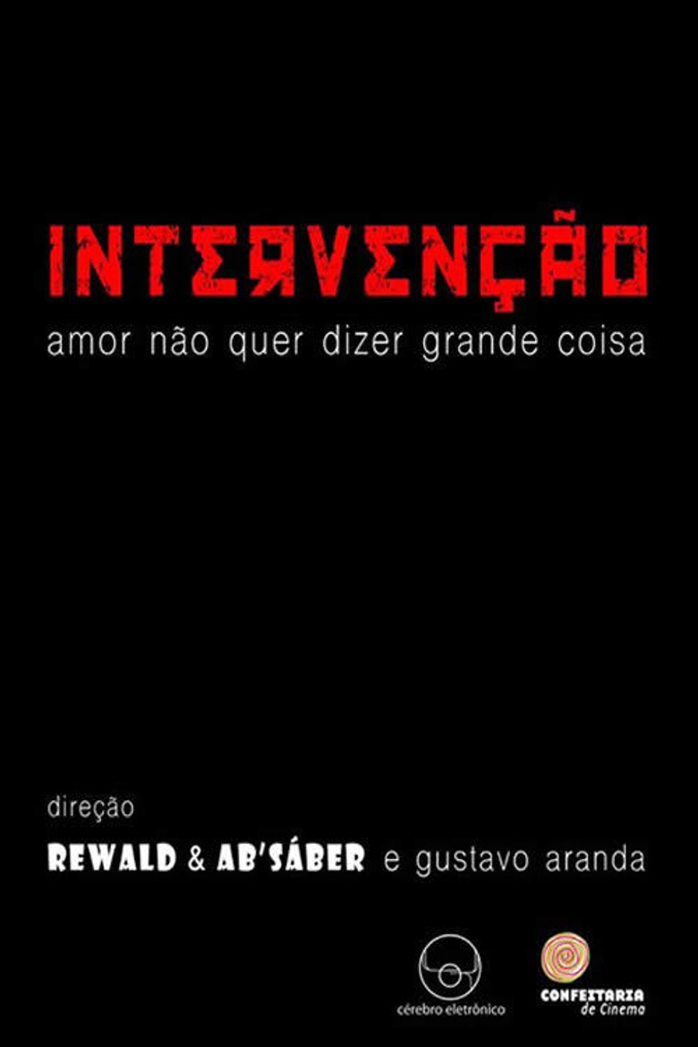 Intervenção – Amor Não Quer Dizer Grande Coisa poster background