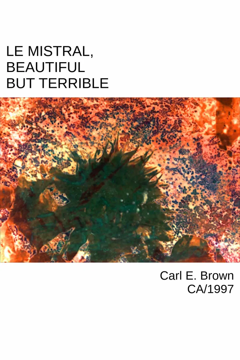 Le Mistral, Beautiful But Terrible poster background