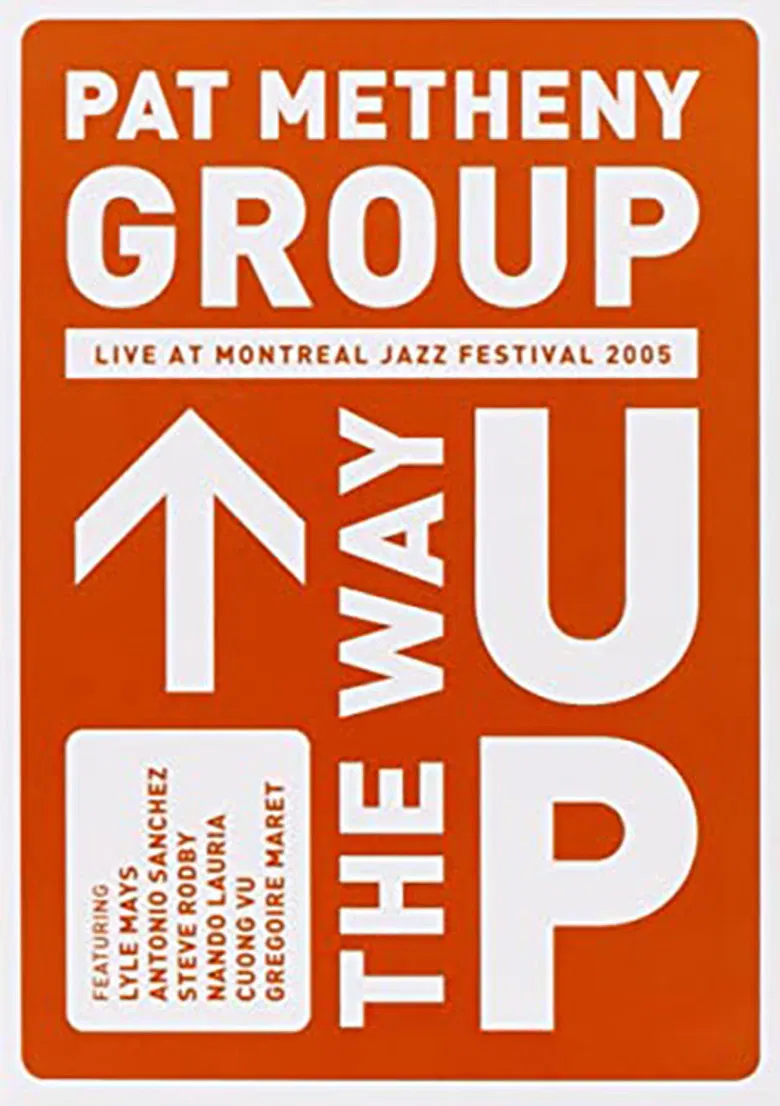 Pat Metheny Group - The Way Up (Live In Montreal) poster background