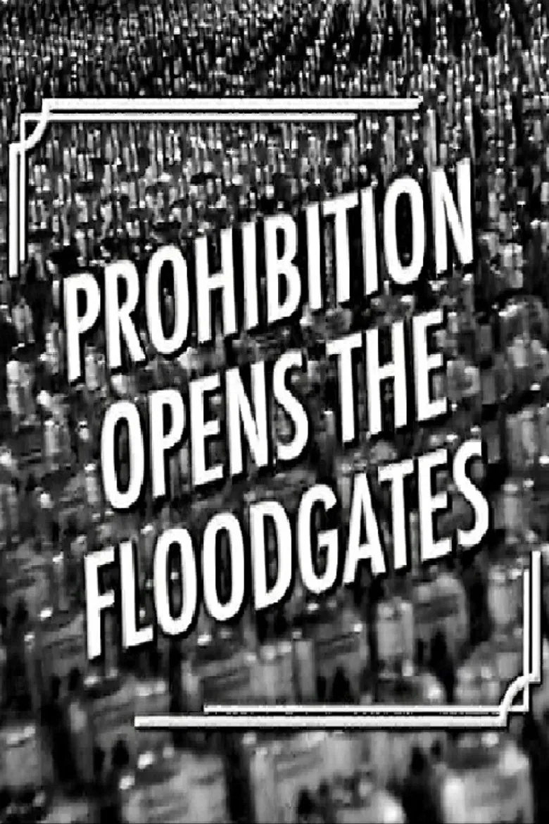 Prohibition Opens the Floodgates poster background