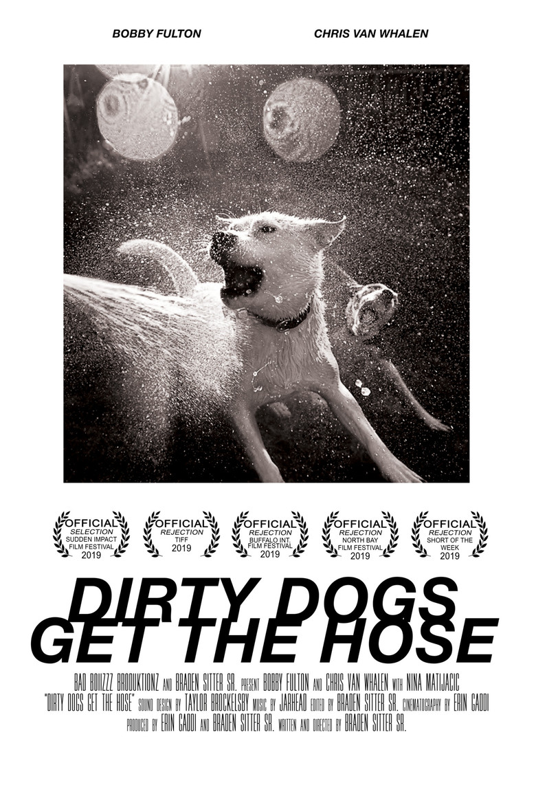Dirty Dogs Get the Hose poster background