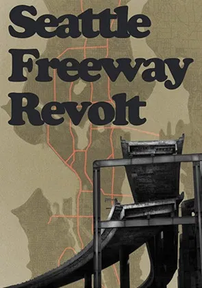 Seattle Freeway Revolt poster background