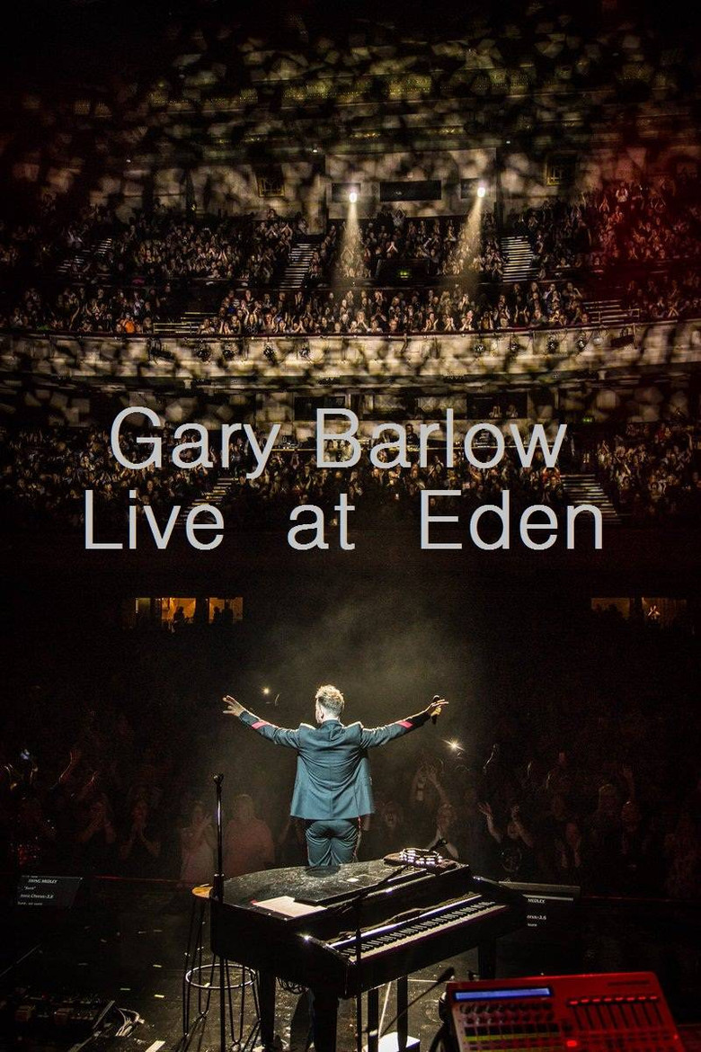 Gary Barlow: Live at Eden poster background