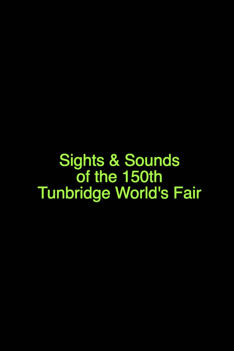 Sights & Sounds of the 150th Tunbridge World's Fair poster background