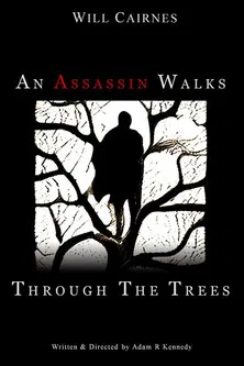 An Assassin Walks Through the Trees poster background