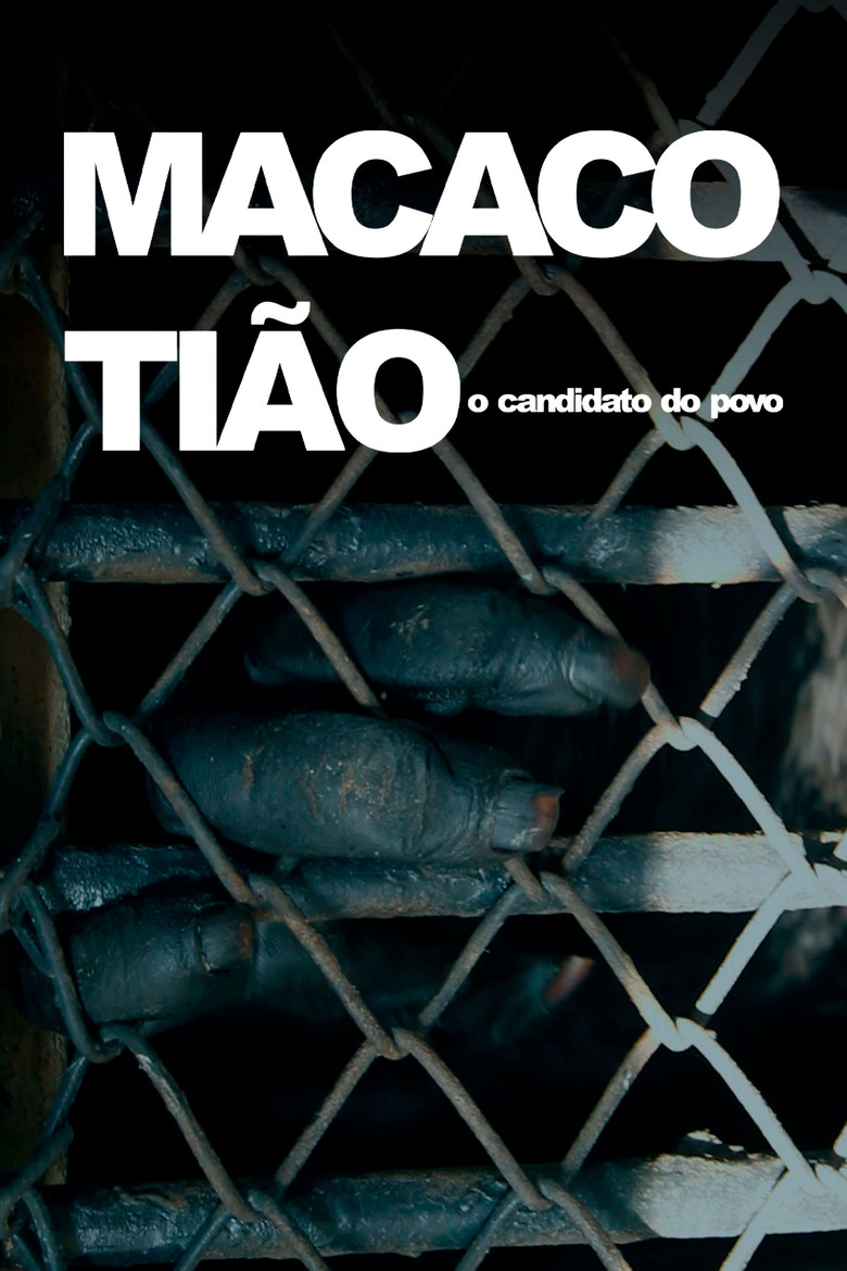 Macaco Tião - O Candidato do Povo poster background