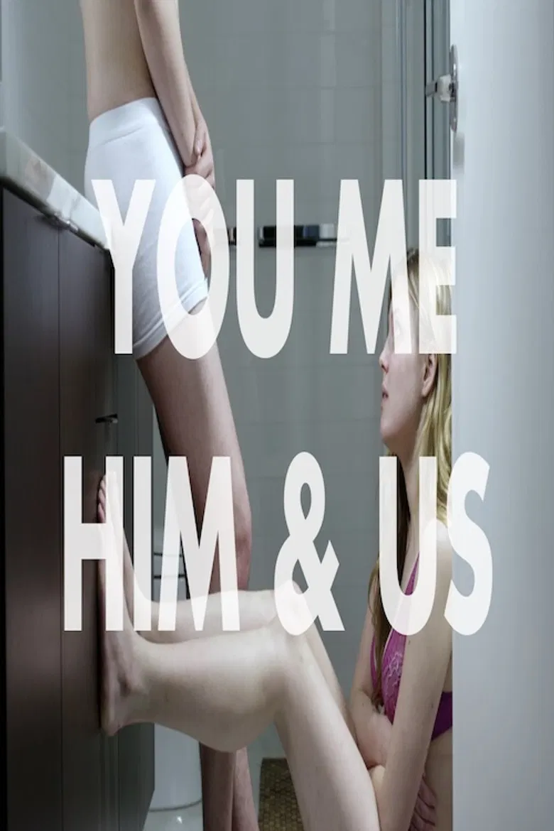 You Me Him & Us poster background