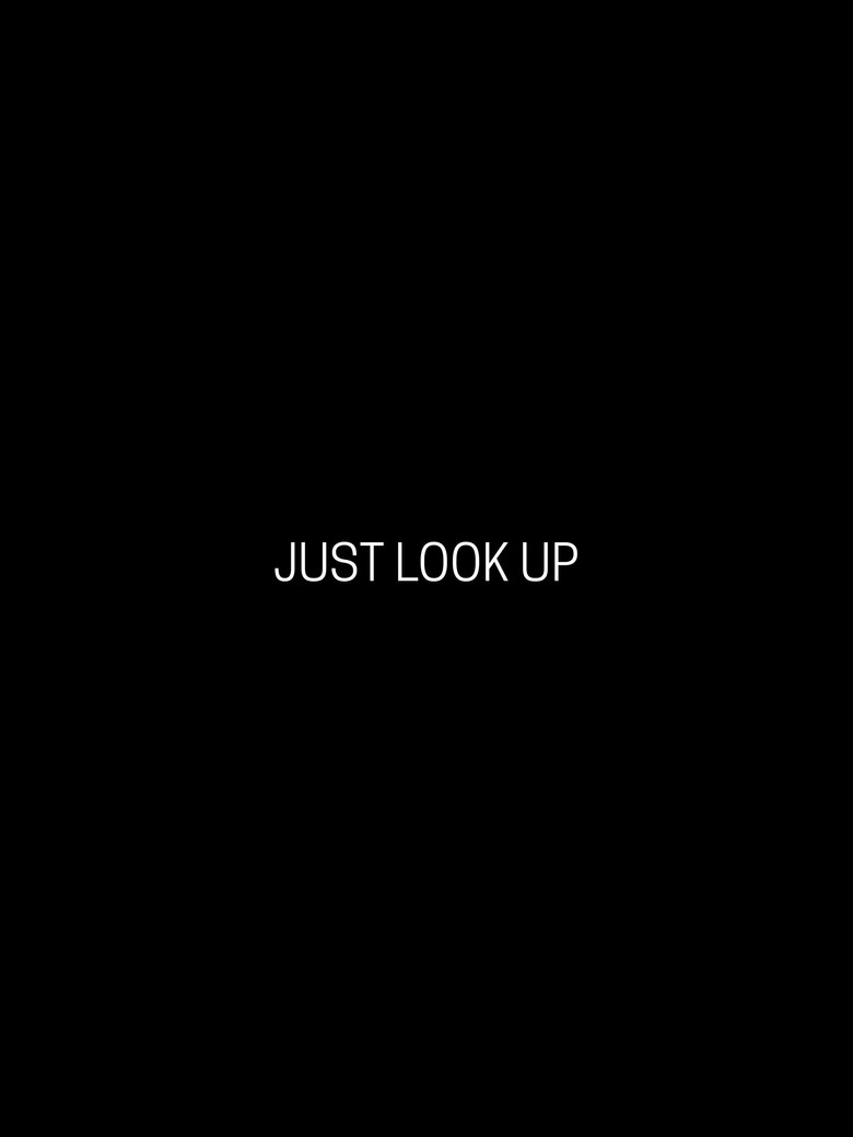 Just Look Up poster background