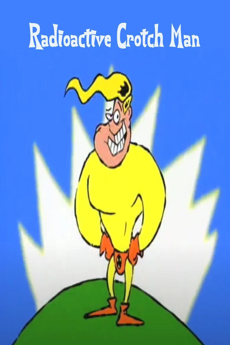 Radioactive Crotch Man poster background