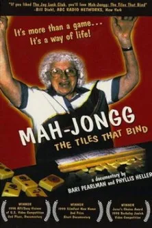 Mah-Jongg: The Tiles that Bind poster background