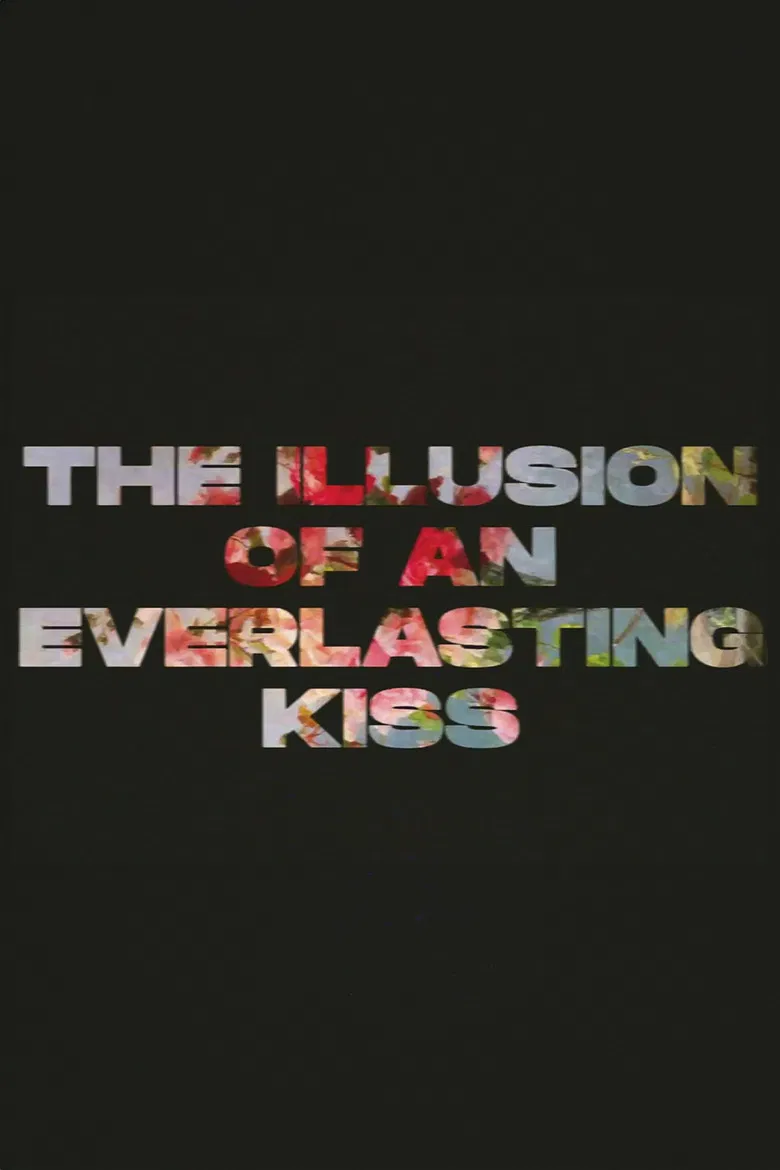 The Illusion of an Everlasting Kiss poster background