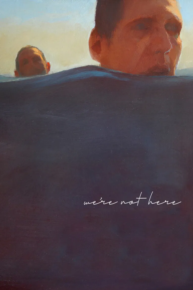 We're Not Here poster background