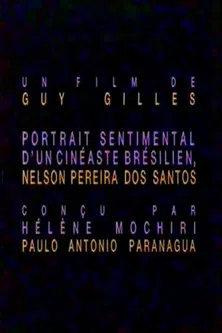 Nelson Pereira dos Santos - Portrait sentimental d'un cinéaste brésilien poster background