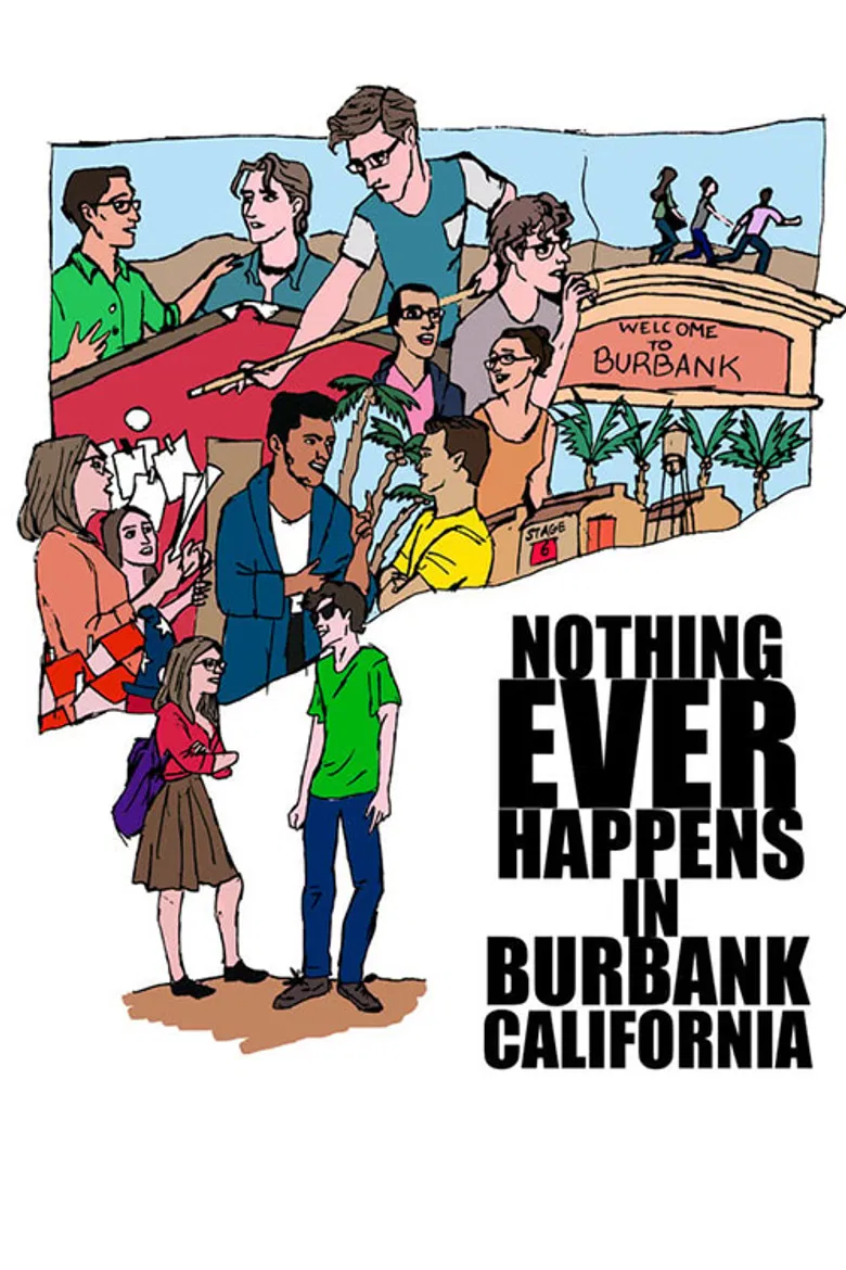 Nothing Ever Happens in Burbank, CA poster background