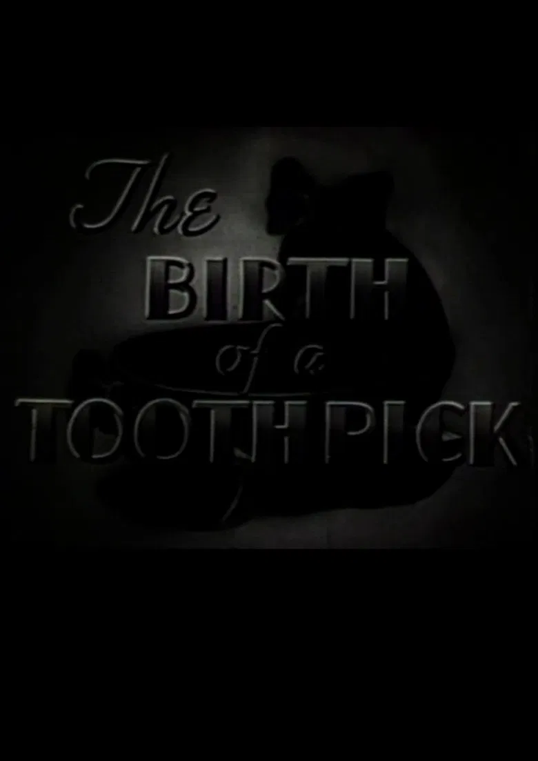 The Birth of a Toothpick poster background