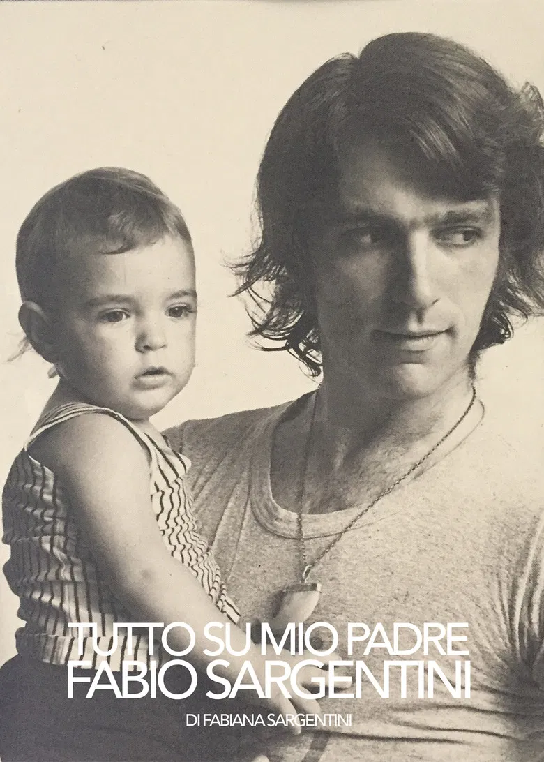 Tutto su mio padre Fabio Sargentini poster background