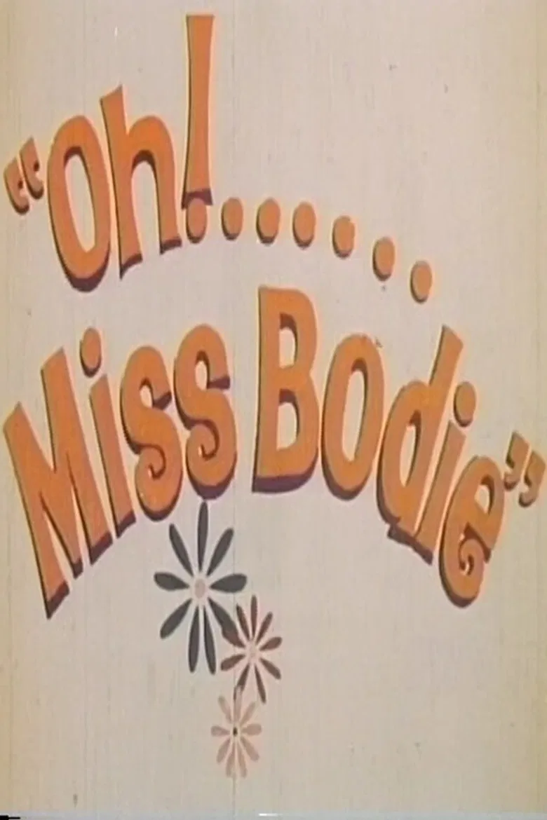 'Oh! ... Miss Bodie' poster background