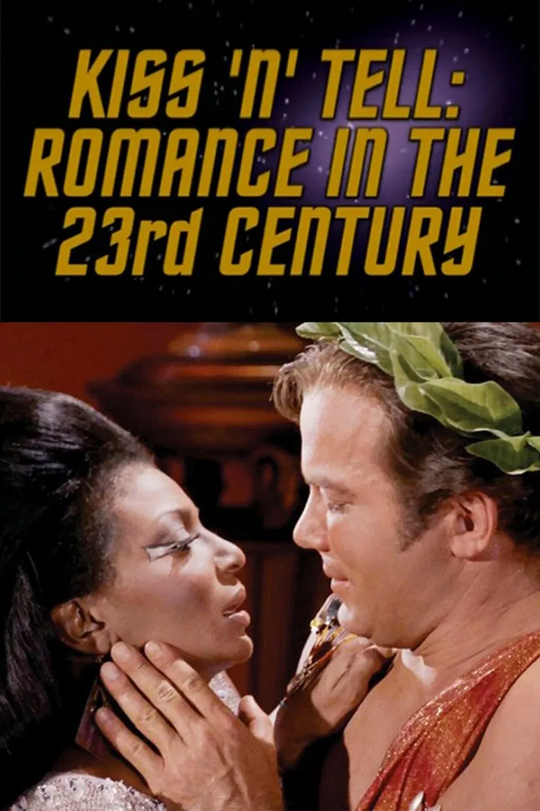 Kiss 'N' Tell: Romance in the 23rd Century poster background