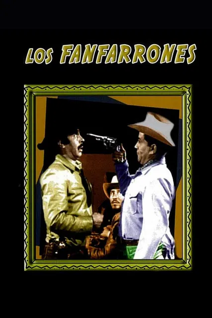 Los fanfarrones poster background