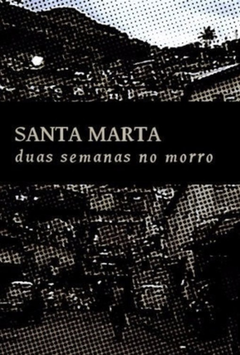 Santa Marta: Duas Semanas no Morro poster background