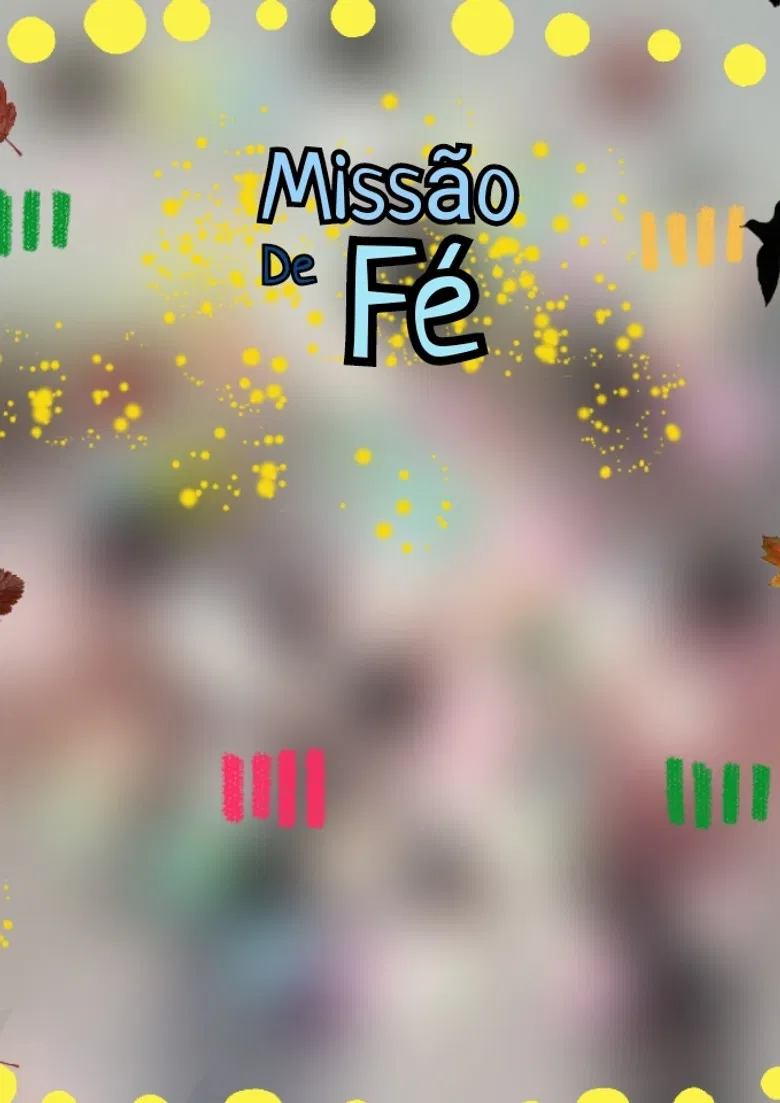 Missão de Fé poster background