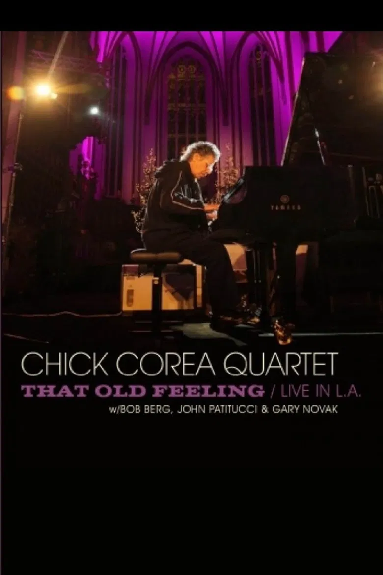 Chick Corea Quartet: That Old Feeling - Live In L.A poster background
