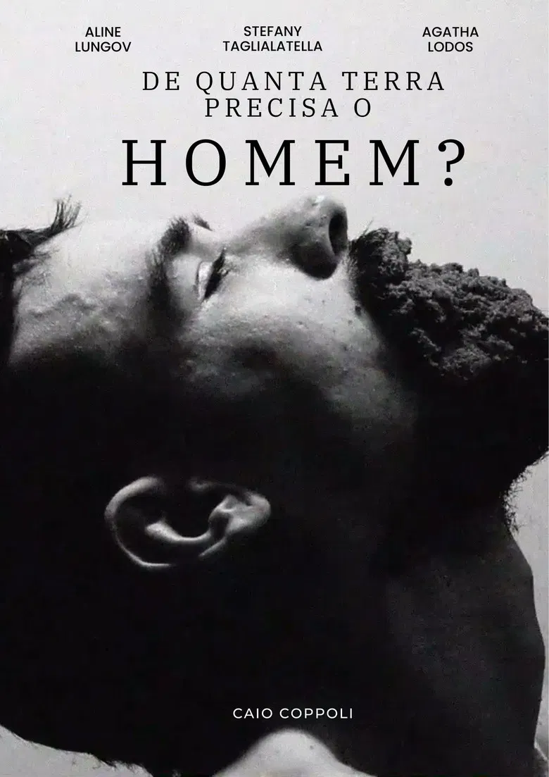 De Quanta Terra Precisa Um Homem? poster background