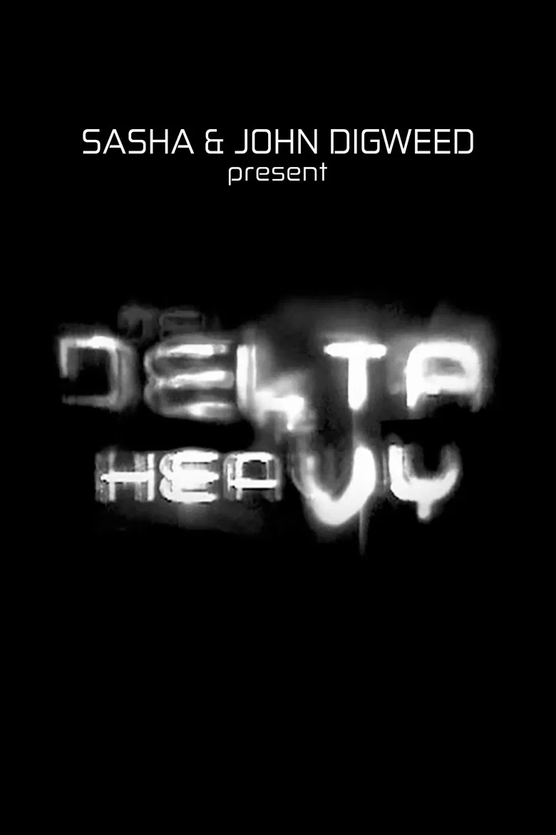 Sasha and Digweed: Delta Heavy poster background