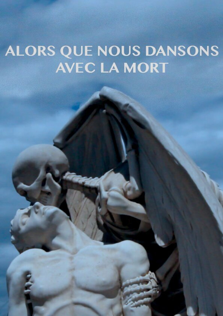 Alors Que Nous Dansons Avec La Mort poster background