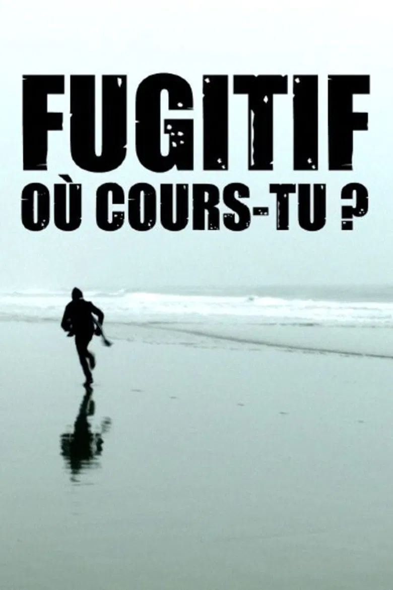 Fugitive, Where Are You Running to? poster background